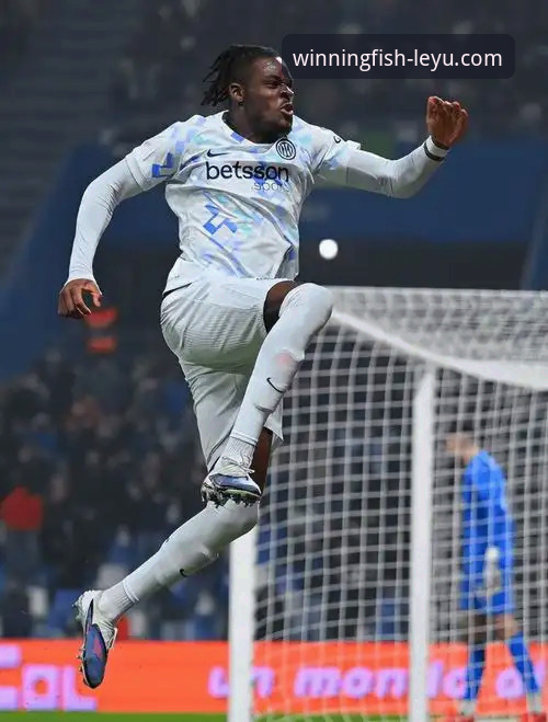 乐鱼体育APP安卓下载怎么样 揭秘国米铁卫处子球背后:从零封艺术到跨界体育迷的多元生态